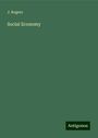 J. Rogers: Social Economy, Buch