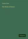 Thomas Chase: The Works of Horace, Buch