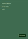 G. Whyte-Melville: Uncle John, Buch