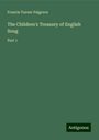 Francis Turner Palgrave: The Children's Treasury of English Song, Buch