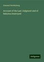 Emanuel Swedenborg: Account of the Last Judgment and of Babylon Destroyed, Buch