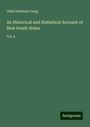 John Dunmore Lang: An Historical and Statistical Account of New South Wales, Buch