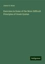 James R. Boise: Exercises in Some of the More Difficult Principles of Greek Syntax, Buch