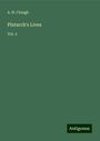 A. H. Clough: Plutarch's Lives, Buch