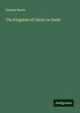 Samuel Harris: The Kingdom of Christ on Earth, Buch