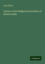 John Wilson: Lecture on the Religious Excavations of Western India, Buch