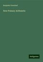 Benjamin Greenleaf: New Primary Arithmetic, Buch