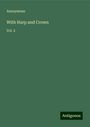 Anonymous: Anonymous: With Harp and Crown, Buch
