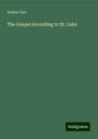 Arthur Carr: The Gospel According to St. Luke, Buch