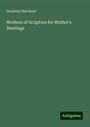 Goodwin Hatchard: Mothers of Scripture for Mother's Meetings, Buch