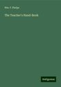 Wm. F. Phelps: The Teacher's Hand-Book, Buch