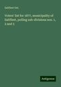 Saltfleet Ont.: Voters' list for 1877, municipality of Saltfleet, polling sub-divisions nos. 1, 2 and 3, Buch