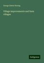 George Edwin Waring: Village improvements and farm villages, Buch