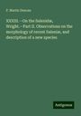 P. Martin Duncan: XXXIII.¿On the Salenidæ, Wright.¿Part II. Observations on the morphology of recent Saleniæ, and description of a new species, Buch