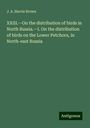 J. A. Harvie Brown: XXIII.¿On the distribution of birds in North Bussia.¿I. On the distribution of birds on the Lower Petchora, in North-east Russia, Buch