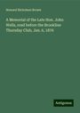 Howard Nicholson Brown: A Memorial of the Late Hon. John Wells, read before the Brookline Thursday Club, Jan. 6, 1876, Buch