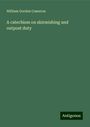 William Gordon Cameron: A catechism on skirmishing and outpost duty, Buch