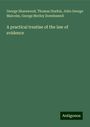 George Sharswood: A practical treatise of the law of evidence, Buch