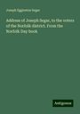 Joseph Eggleston Segar: Address of Joseph Segar, to the voters of the Norfolk district. From the Norfolk Day book, Buch