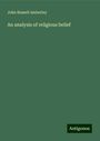 John Russell Amberley: An analysis of religious belief, Buch