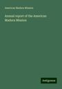 American Madura Mission: Annual report of the American Madura Mission, Buch