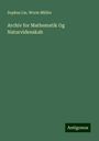 Sophus Lie: Archiv for Mathematik Og Naturvidenskab, Buch