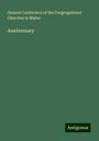 General Conference of the Congregational Churches in Maine: Anniversary, Buch