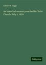 Edward A. Foggo: An historical sermon preached in Christ Church: July 2, 1876, Buch