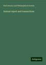 Hull Literary and Philosophical Society: Annual report and transactions, Buch