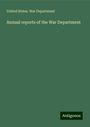 United States. War Department: Annual reports of the War Department, Buch