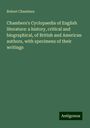 Robert Chambers: Chambers's Cyclopaedia of English literature: a history, critical and biographical, of British and American authors, with specimens of their writings, Buch