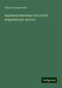 William Sommerville: Baptismal immersion not of God: arugments pro and con, Buch