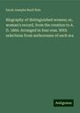 Sarah Josepha Buell Hale: Biography of distinguished women; or, woman's record, from the creation to A. D. 1869. Arranged in four eras. With selections from authoresses of each era, Buch