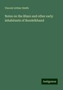 Vincent Arthur Smith: Notes on the Bhars and other early inhabitants of Bundelkhand, Buch