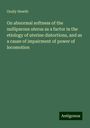 Graily Hewitt: On abnormal softness of the nulliparous uterus as a factor in the etiology of uterine distortions, and as a cause of impairment of power of locomotion, Buch