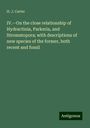 H. J. Carter: IV.¿On the close relationship of Hydractinia, Parkeria, and Stromatopora; with descriptions of new species of the former, both recent and fossil, Buch