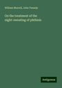 William Murrell: On the treatment of the night-sweating of phthisis, Buch