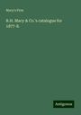 Macy's Firm: R.H. Macy & Co.'s catalogue for 1877-8., Buch