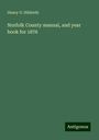 Henry O. Hildreth: Norfolk County manual, and year book for 1876, Buch