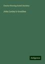 Charles Wareing Endell Bardsley: John Lexley's troubles, Buch