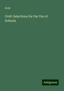 Ovid: Ovid: Selections for the Use of Schools, Buch