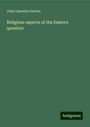 John Llewelyn Davies: Religious aspects of the Eastern question, Buch