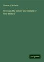 Thomas A. McParlin: Notes on the history and climate of New Mexico, Buch