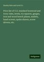 Stanley Rule and Level Co.: Price list of U.S. standard boxwood and ivory rules, levels, try squares, gauges, iron and wood bench planes, mallets, hand screws, spoke shaves, screw drivers, etc., Buch