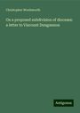 Christopher Wordsworth: On a proposed subdivision of dioceses: a letter to Viscount Dungannon, Buch