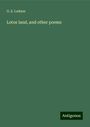 G. S. Ladson: Lotos land, and other poems, Buch