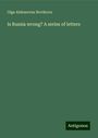 Olga Alekseevna Novikova: Is Russia wrong? A series of letters, Buch