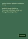 Harvard University. Museum of Comparative Zoology: Memoirs of the Museum of Comparative Zoölogy, at Harvard College, Cambridge, Mass, Buch