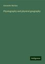 Alexander Mackay: Physiography and physical geography, Buch