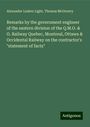 Alexander Luders Light: Remarks by the government engineer of the eastern division of the Q.M.O. & O. Railway Quebec, Montreal, Ottawa & Occidental Railway on the contractor's "statement of facts", Buch